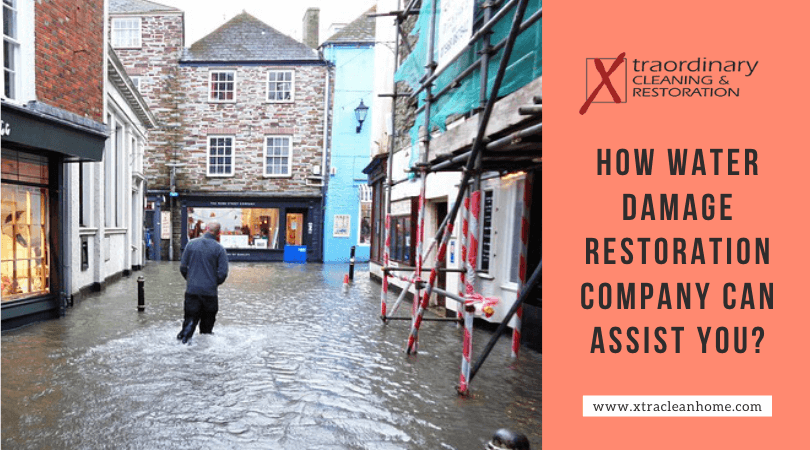 How Water Damage Restoration Company Can Assist You