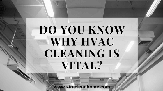 HVAC Cleaning is Vital