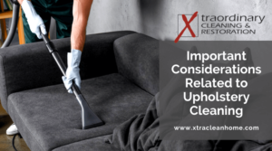 Important Considerations Related to Upholstery Cleaning